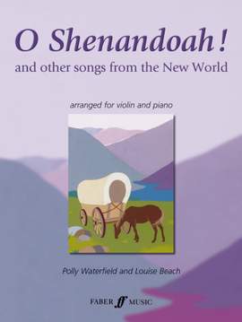 Polly Waterfield_L. Beach: O Shenandoah!
