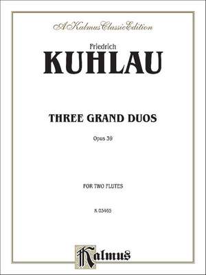 Daniel Friedrich Kuhlau: Three Grand Duos