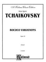 Peter Ilyich Tchaikovsky: Rococo Variations, Op. 33 Product Image