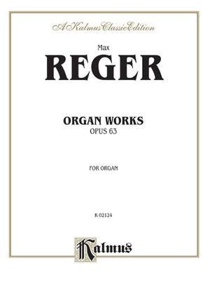 Max Reger: Organ Works, Op. 63