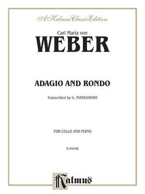 Carl Maria Von Weber: Adagio and Rondo