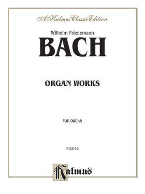 Wilhelm Friedemann Bach: Organ Works