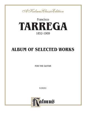 Francisco Tarrega/Francisco Tárrega: Album of Selected Works