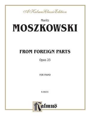 Moritz Moszkowski: From Foreign Parts, Op. 23