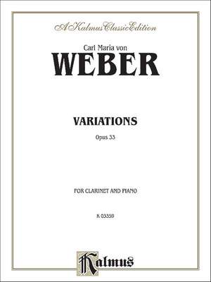 Carl Maria Von Weber: Variations, Op. 33