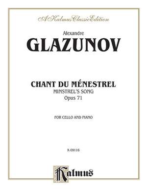 Alexander Glazunov: Chant du Ménestrel, Op. 71