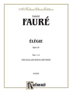 Gabriel Fauré: Elegie, Op. 24