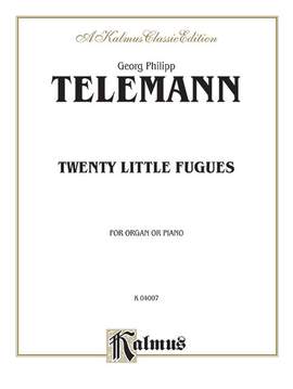 Georg Philipp Telemann: Twenty Little Fugues