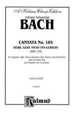 Johann Sebastian Bach: Cantata No. 105 -- Herr, gehe nicht ins Gericht Product Image