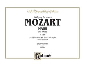 Wolfgang Amadeus Mozart: Mass in C Major, K. 258
