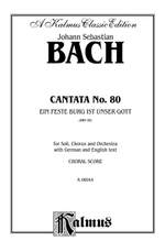 Johann Sebastian Bach: Cantata No. 80 -- Ein feste Burg ist unser Gott Product Image