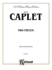 André Caplet: Two Pieces