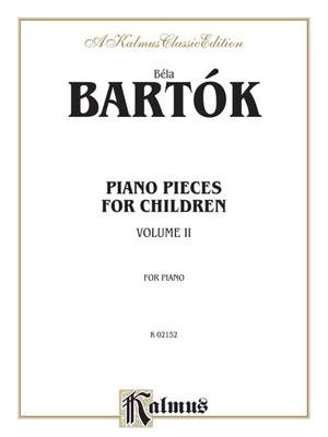 Béla Bartók: Piano Pieces for Children, Volume II