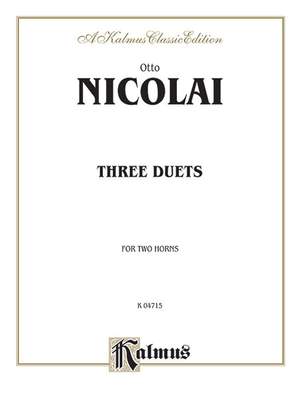 Otto Nicolai: Three Duets