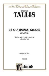 Thomas Tallis: 16 Cantiones Sacrae - Vol. I (In Manus Tuas and others)
