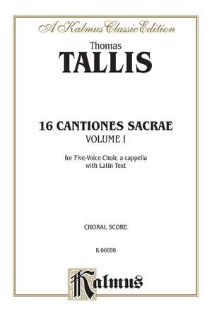 Thomas Tallis: 16 Cantiones Sacrae - Vol. I (In Manus Tuas and others)