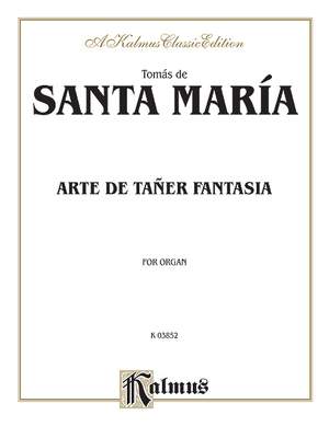 Tomas de Santa Maria: Arte de Tañer Fantasia