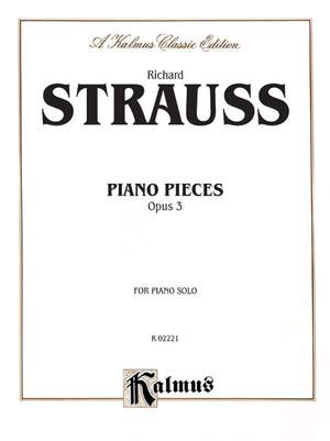 Richard Strauss: Piano Pieces, Op. 3
