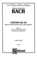 Johann Sebastian Bach: Cantata No. 93 -- Wer nur den lieben Gott lasst walten Product Image