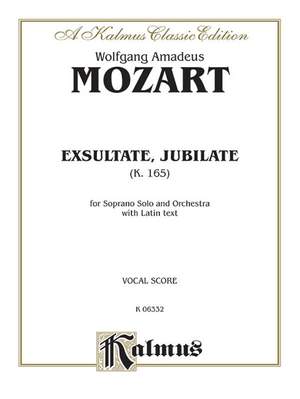 Wolfgang Amadeus Mozart: Exsultate Jubilate, K. 165 (Motet for Soprano)