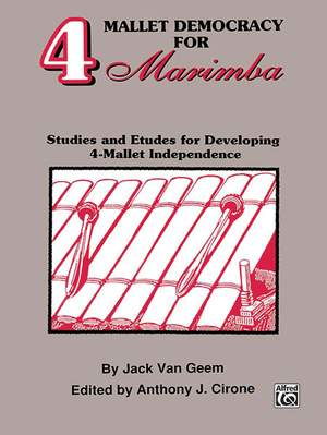 Jack Van Geem: 4 Mallet Democracy for Marimba
