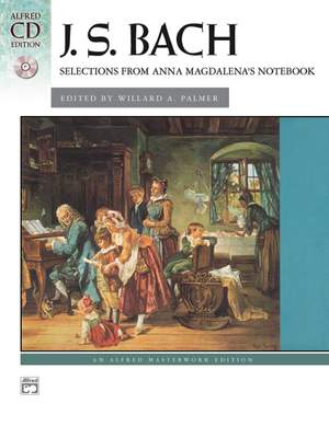 Johann Sebastian Bach: Anna Magdalena's Notebook, Selections from