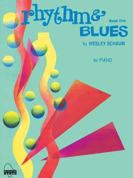Wesley Schaum: Rhythm & Blues Book 1