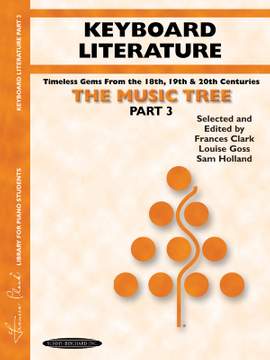 The Music Tree: Keyboard Literature, Part 3