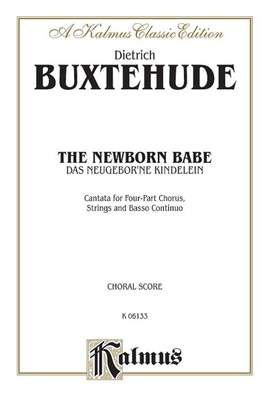 Dietrich Buxtehude: Das Neugebor'ne Kindelein