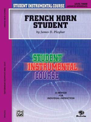 Student Instrumental Course: French Horn Student, Level III