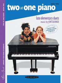 Jon George: Two at One Piano, Book 2