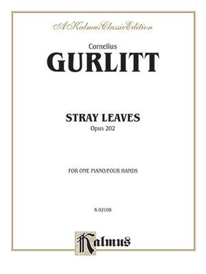 Cornelius Gurlitt: Stray Leaves, Op. 202