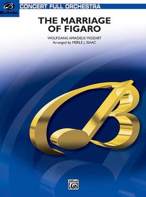 Wolfgang Amadeus Mozart: The Marriage of Figaro -- Overture