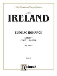 John Ireland: Elegiac Romance