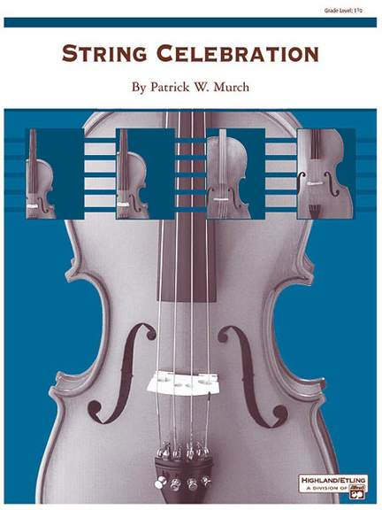 Patrick W. Murch: String Celebration