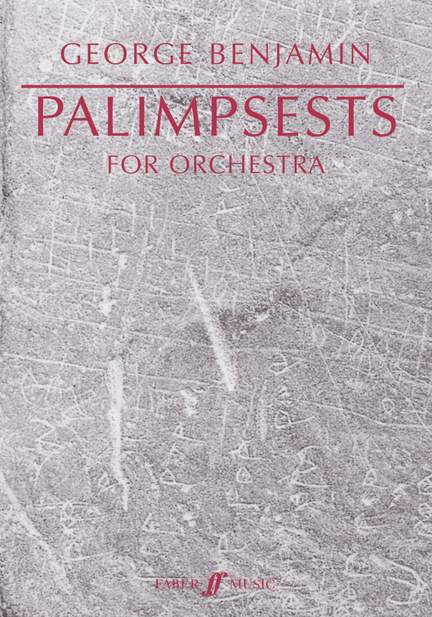 Benjamin, George: Palimpsests (score)