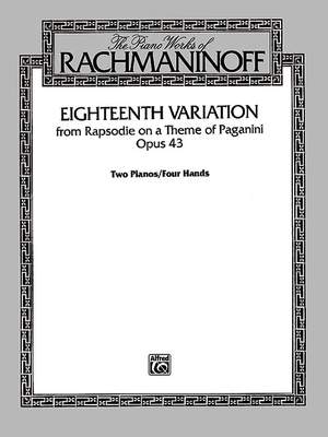 Sergei Rachmaninoff: Eighteenth Variation