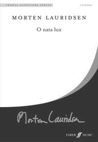Lauridsen: O nata lux. SATB