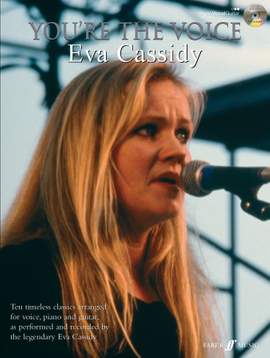 Eva Cassidy: You're the Voice: Eva Cassidy