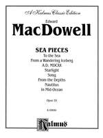 Edward MacDowell: Sea Pieces, Op. 55 Product Image