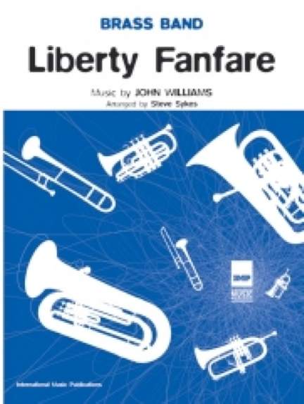 John Williams: Liberty Fanfare