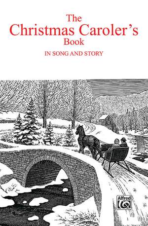 Torstein O. Kvamme: The Christmas Carolers' Book in Song & Story