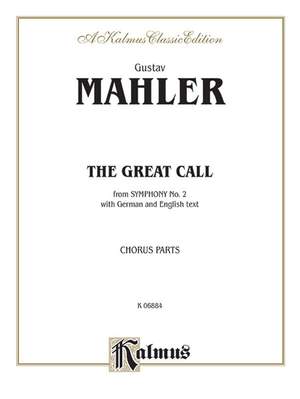 Gustav Mahler: The Great Call (from Symphony No. 2)