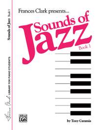 Tony Caramia: Sounds of Jazz, Book 1