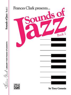 Tony Caramia: Sounds of Jazz, Book 1