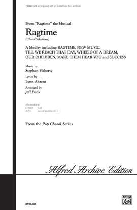 Stephen Flaherty: Ragtime (Choral Selections) SATB