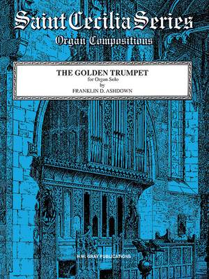 Franklin D. Ashdown: The Golden Trumpet