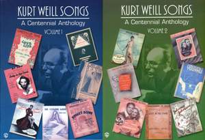 Kurt Weill Songs: A Centennial Anthology, Volumes 1 & 2