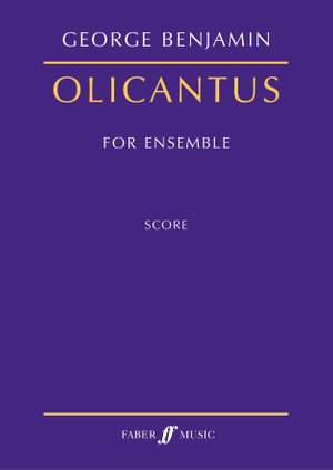 Benjamin, George: Olicantus (score)
