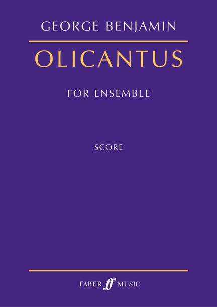 Benjamin, George: Olicantus (score)